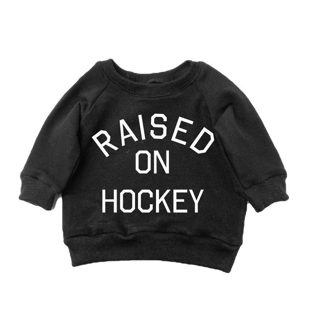 Raised On Hockey Sweatshirt